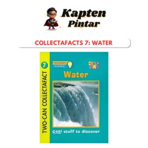 Collectafacts 7: Water : Cool stuff to discover