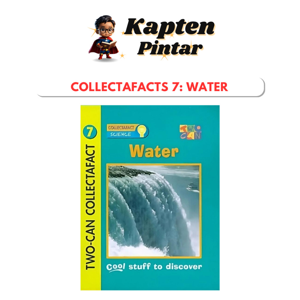 Collectafacts 7: Water : Cool stuff to discover