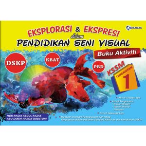 Explorasi & Ekspresi | Pendidikan Seni Visual